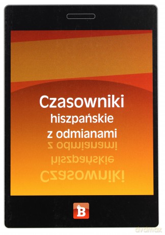 Czasowniki hiszpańskie z odmianami "B" Buchmann [KSIĄŻKA]