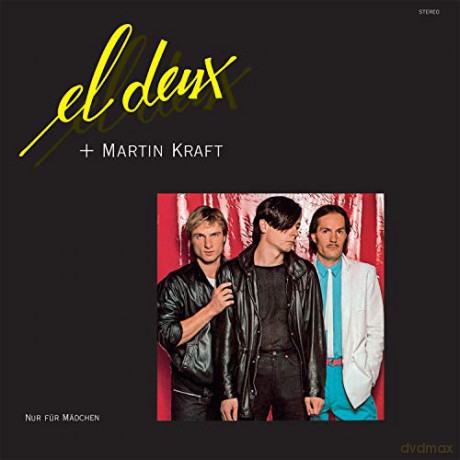 El Deux + Martin Kraft: Nur Fur Madchen [Winyl]