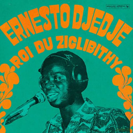 Ernesto Djedje: Roi Du Ziglibithy [Winyl]