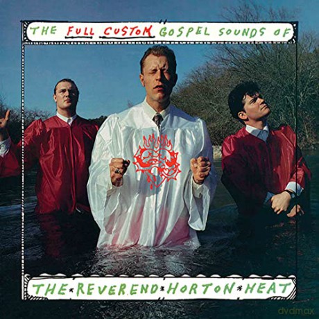 Reverend Horton Heat: The Full Custom Gospel Sounds Of... (Coke Bottle) [Winyl]