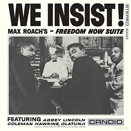 Max Roach: We Insist! Max Roachs Freedom Now Suite [Winyl]