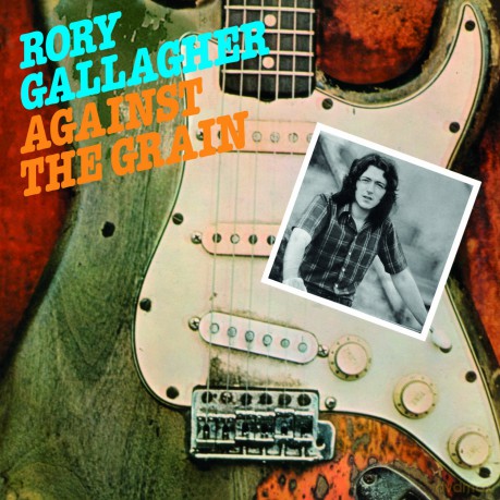 Rory Gallagher: Against The Grain [CD]