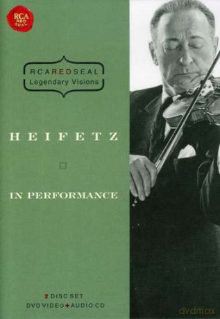 Jascha Heifetz: Heifetz in Performance [DVD]