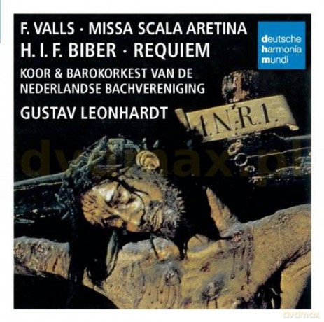 Gustav Leonhardt: Valls: Missa Scala Aretina/Biber: Requiem in F minor [CD]