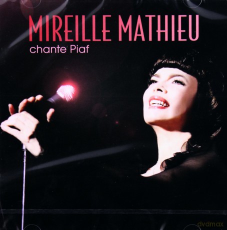 Mireille Mathieu: Chante Piaf [CD]