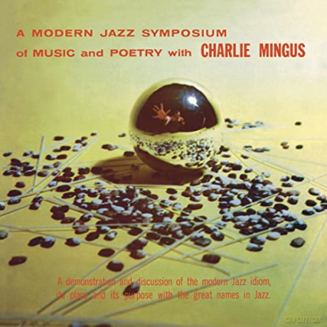 Charles Mingus: A Modern Jazz Symposium On Music & Poetry [2xWinyl]
