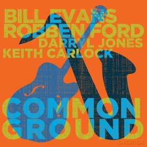Robben Ford & Bill Evans: Common Ground [2xWinyl]