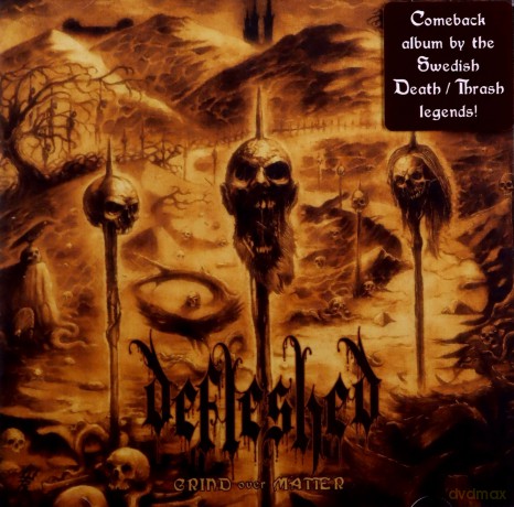 Defleshed: Grind Over Matter [CD]