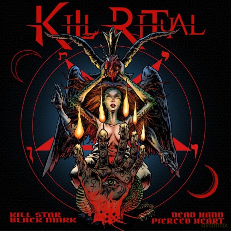 Kill Ritual: Kill Star Heart Dead Hand Pierced Heart [CD]