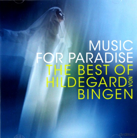 Sequentia: Visions of Paradise - The Music of Hildegard von Bingen [CD]