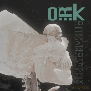 O.R.K.: Screamnasium [CD]