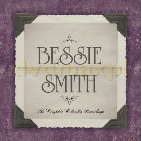 Bessie Smith: The Complete Columbia Recordings [10CD]