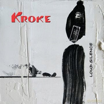 Kroke: Loud Silence [CD]