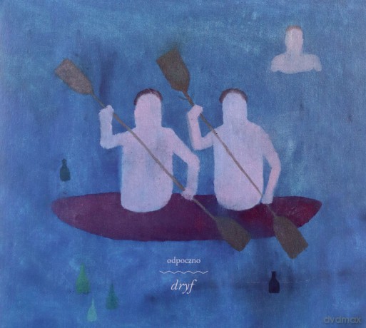 Odpoczno: Dryf [CD]