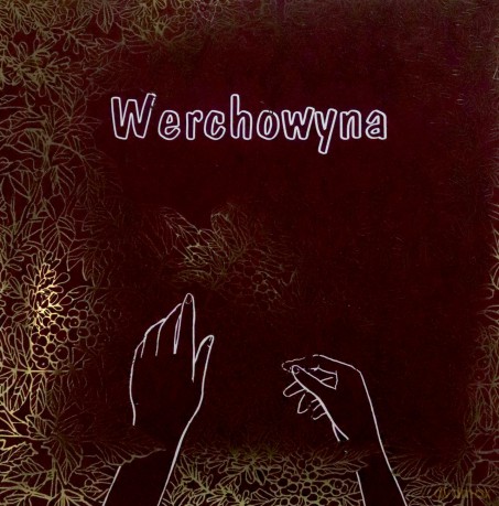 Werchowyna: Pływut' Roky [Winyl]