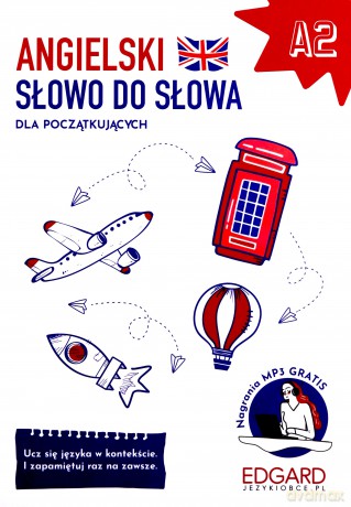 Angielski. Słowo do słowa. Poziom A2 - Karolina Sobocińska [KSIĄŻKA]