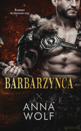 Barbarzyńca - Anna Wolf [KSIĄŻKA]