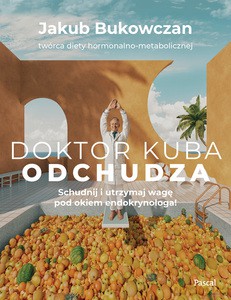 Doktor Kuba odchudza - Jakub Bukowczan [KSIĄŻKA]