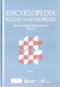 Encyklopedia Ruchu Narodowego (Tom 1) - Krzysztof red. Kawęcki [KSIĄŻKA]