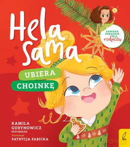 Hela ubiera. Ubiera choinkę - Kamila Gurynowicz [KSIĄŻKA]