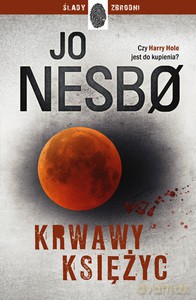 Krwawy księżyc mk - Jo Nesbo [KSIĄŻKA]