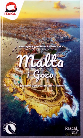 Malta i Gozo - Katarzyna Cymbalista, Paweł Tyka [KSIĄŻKA]
