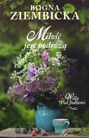 Miłość jest podróżą - Bogna Ziembicka [KSIĄŻKA]
