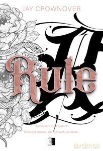 Naznaczeni mężczyźni (Tom 1) Rule - Jay Crownover [KSIĄŻKA]