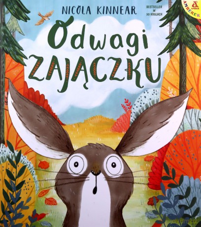 Odwagi zajączku - Nicola Kinnear [KSIĄŻKA]