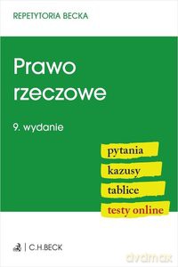 Prawo rzeczowe. Pytania. Kazusy. Tablice. Testy online [KSIĄŻKA]