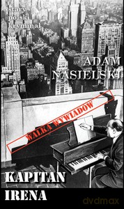 Stary polski kryminał (Tom 16) Kapitan Irena - Adam Nasielski [KSIĄŻKA]