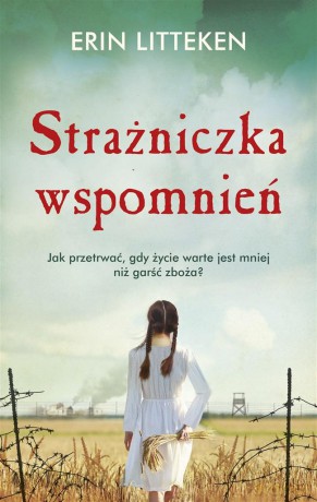 Strażniczka wspomnień - Erin Litteken [KSIĄŻKA]