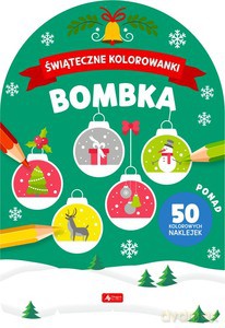 Świąteczne kolorowanki. Bombka. [KSIĄŻKA]