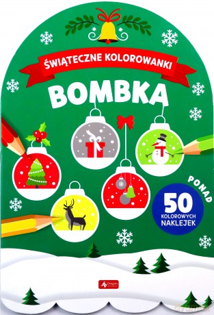 Świąteczne kolorowanki. Bombka. [KSIĄŻKA]