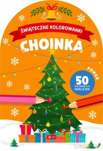 Świąteczne kolorowanki. Choinka [KSIĄŻKA]