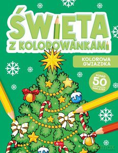 Święta z kolorowankami. Kolorowa gwiazdka [KSIĄŻKA]