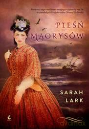Pieśń Maorysów - Sarah Lark  [KSIĄŻKA]