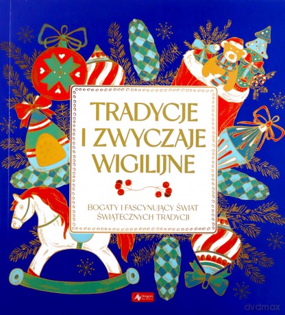 Tradycje i zwyczaje wigilijne [KSIĄŻKA]