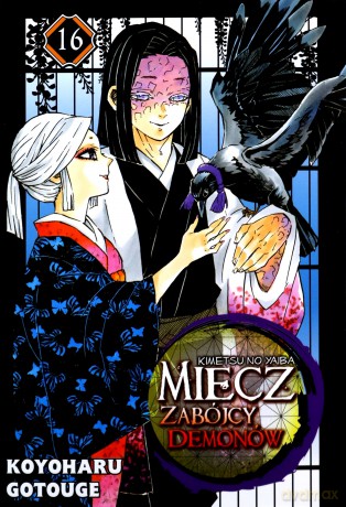 Miecz zabójcy demonów (Tom 16) - Koyoharu Gotouge [KOMIKS]