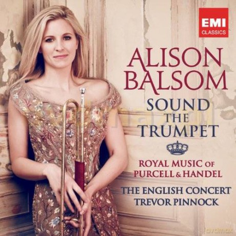 Alison Balsom: Sound The Trumpet - Royalmusic Of Purcell And Handel [CD]