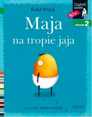 Książeczka Maja na tropie jaja. Czytam sobie. Poziom 2 [KSIĄŻKA]