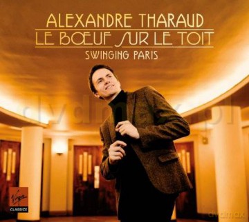 Alexandre Tharaud: Boeuf Sur Le Toit [CD]