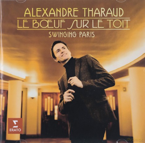 Alexandre Tharaud: Boeuf Sur Le Toit [CD]