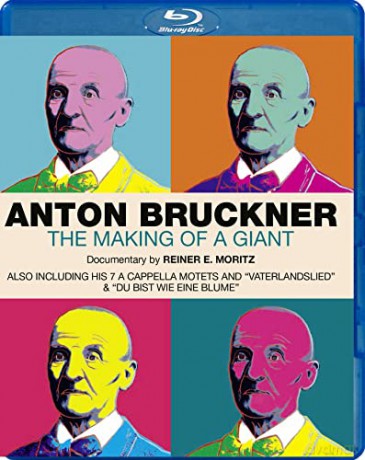Anton Bruckner The Making of a Giant [Blu-Ray]