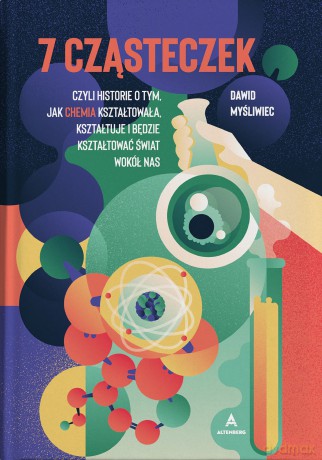 7 cząsteczek - Dawid Myśliwiec [KSIĄŻKA]