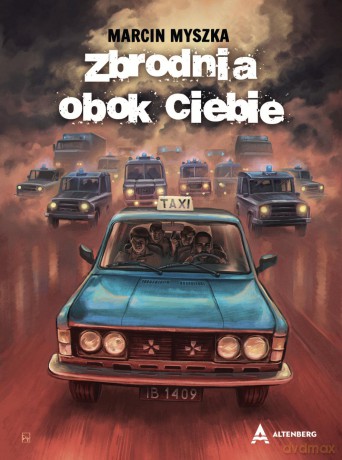 Zbrodnia obok Ciebie - Marcin Myszka [KSIĄZKA]