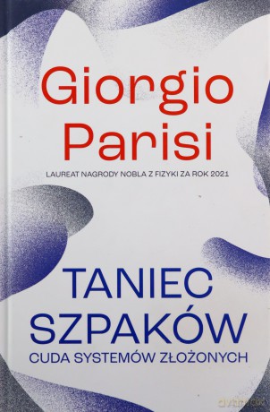 Taniec szpaków. Cuda systemów złożonych - Giorgio Parisi [KSIĄŻKA]