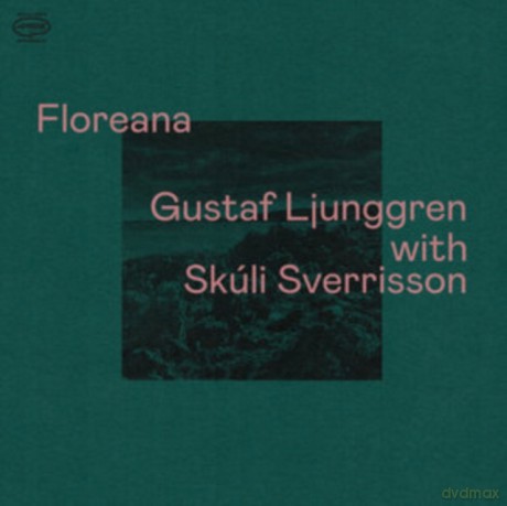 Gustaf Ljunggren with Skúli Sverrisson: Floreana [CD]