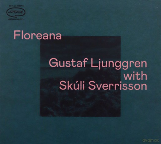 Gustaf Ljunggren with Skúli Sverrisson: Floreana [CD]