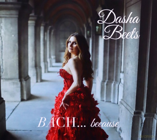 Dasha Beets: BACH... Because [CD]